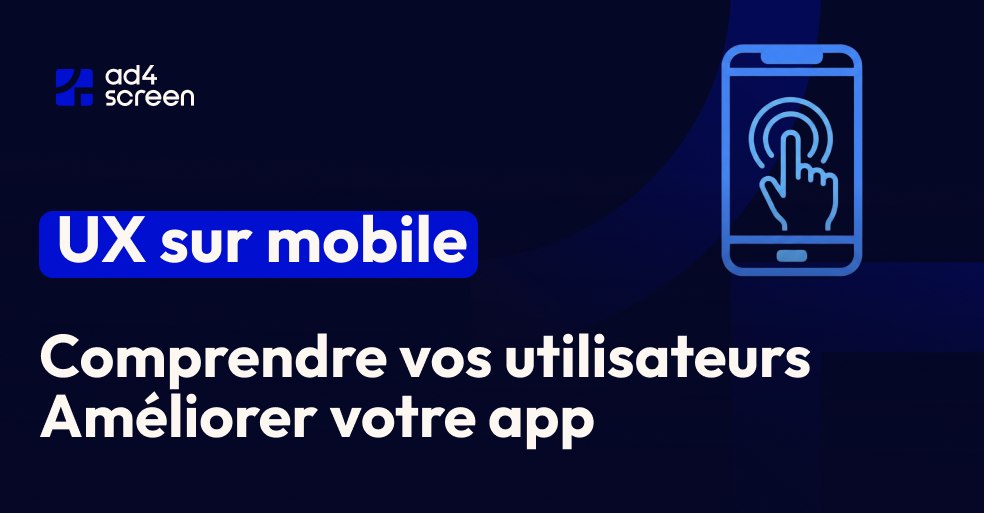 Améliorer l'expérience utilisateur mobile